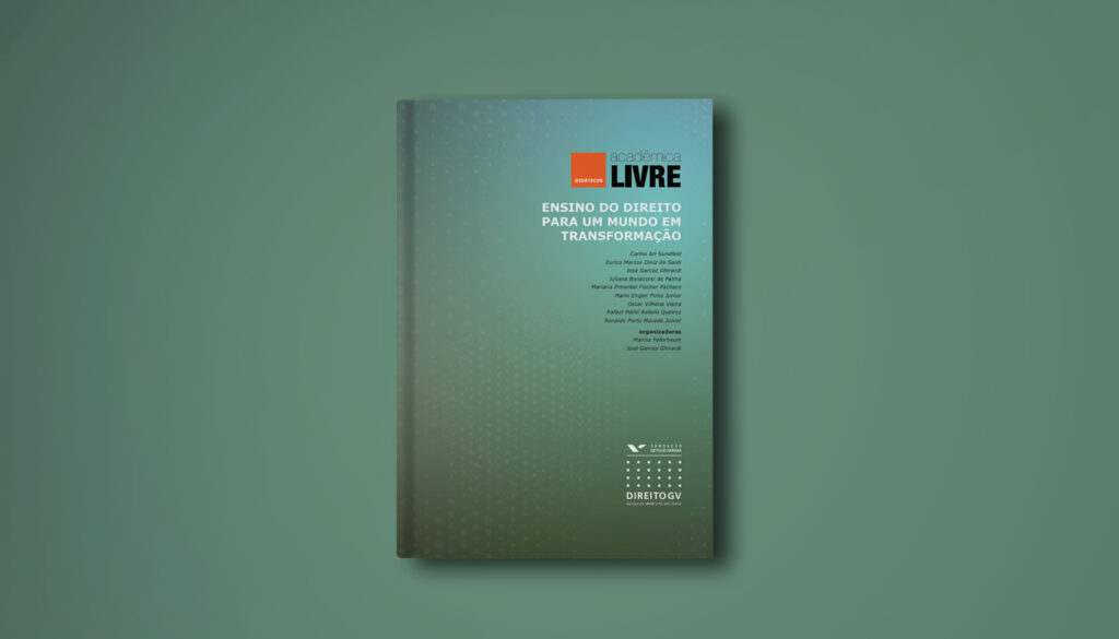 Coleçao acadêmica livre, ensino do direito para um mundo em transformação. Livro de capa verde.